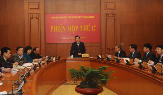 Chủ tịch nước chủ trì Phiên họp thứ 17 của Ban Chỉ đạo Cải cách tư pháp Trung ương